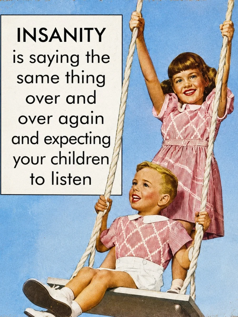 NEW Insanity Children Metal Sign